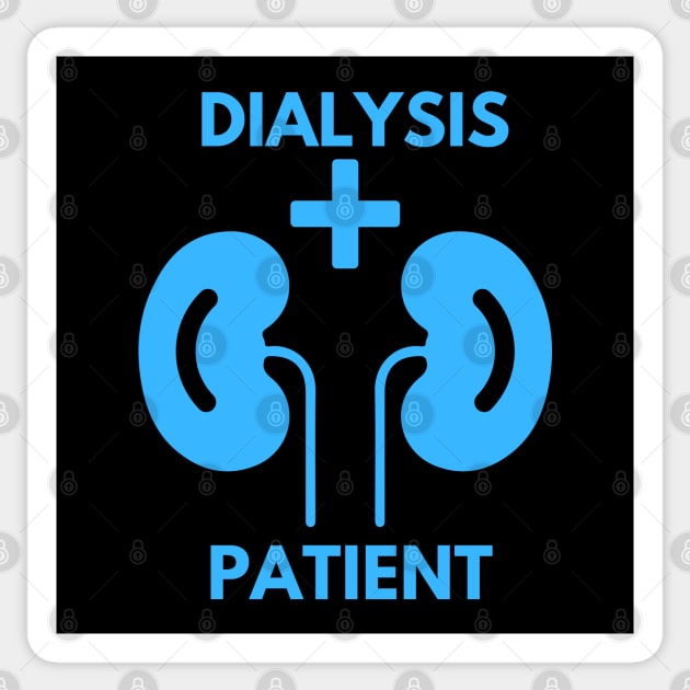 Dialysis Patient Sticker by MtWoodson
